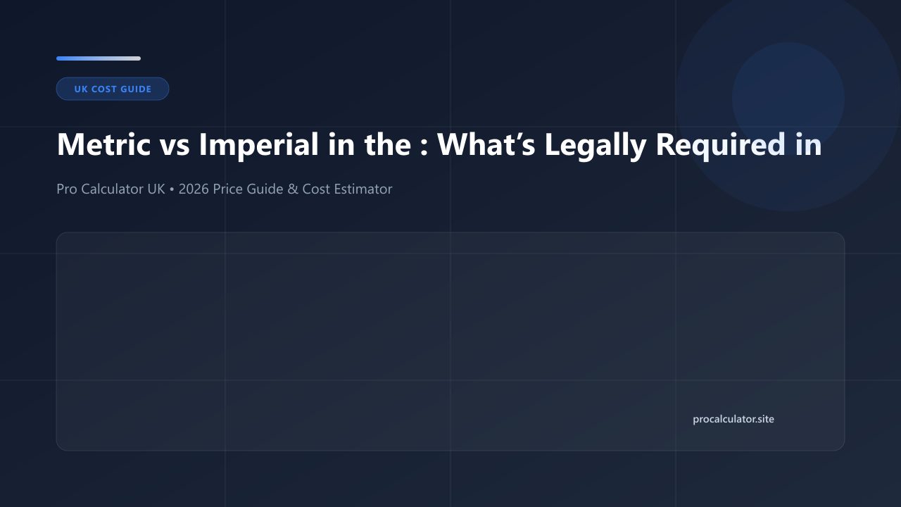 Illustration explaining UK metric and imperial weights and measures law